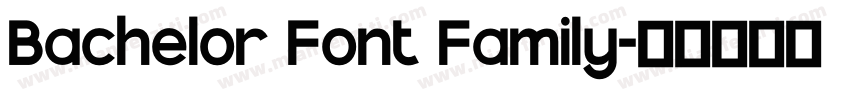 Bachelor Font Family字体转换